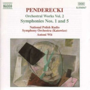 Krzysztof Penderecki : Symphonies Nos. 1 and 5