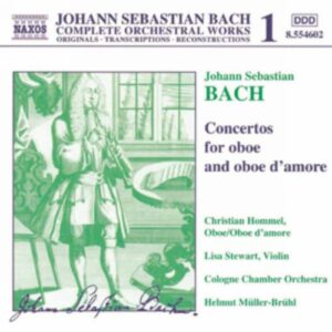 Bach : Concertos for Oboe and Oboe d'Amore