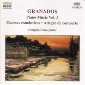 Enrique Granados : Musique pour piano (Intégrale, volume 3)