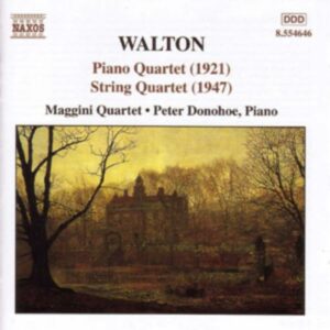 Walton : Piano Quartet / String Quartet