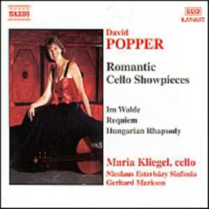 David Popper : Romantic Cello Showpieces