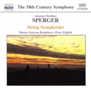 Johann Matthias Sperger : String Symphonies
