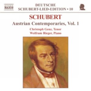Franz Schubert : Edition des Lieder (Intégrale, volume 10) : Textes autrichiens contemporains (volume 1)