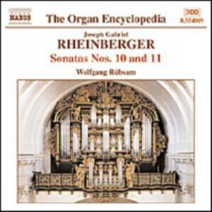 Joseph Gabriel Rheinberger : Œuvres pour orgue (Volume 4)