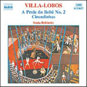 Villa-Lobos : Œuvres pour piano, vol. 2. Rubinsky.