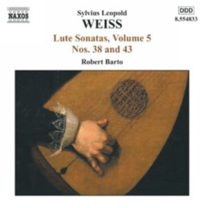 Silvius Leopold Weiss : Sonates pour luth (Intégrale, volume 5)