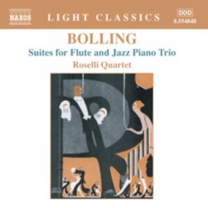 Claude Bolling : Suites for Flute and Jazz Piano Trio