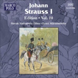Johann Strauss I : Edition Strauss (volume 10)