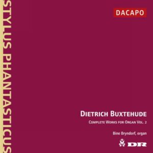 Diedrich Buxtehude : Œuvres pour orgue (Intégrale, volume 2)