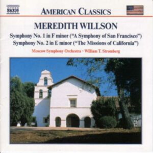 Meredith Willson : Symphonies Nos. 1 and 2
