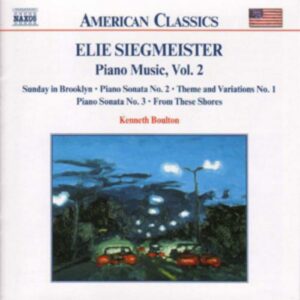 Elie Siegmeister : Piano Music, Vol. 2