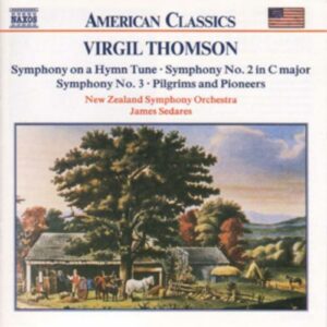 Virgil Thomson : Symphonies Nos. 2 and 3 / Symphony on a Hymn Tune