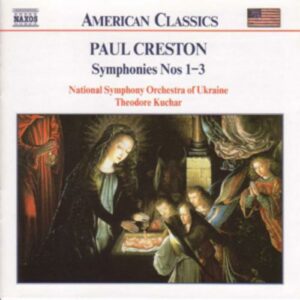 Paul (Joseph Guttoveggio) Creston : Symphonies Nos. 1- 3