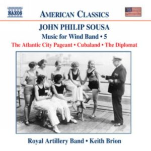 John Philip Sousa : Music for Wind Band, Vol. 5