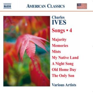 Charles Ives : Mélodies (Volume 4)