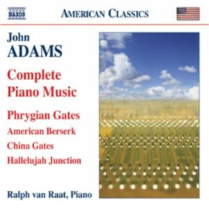 John Adams : Musique pour piano (Intégrale)