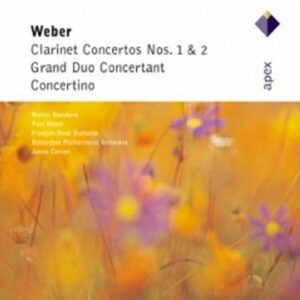 Weber : Clarinet Concertos Nos. 1 & 2, Grand Duo Concertante, Concertino