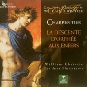 M.-A. Charpentier - La descente d'Orphée aux Enfers / Les Arts Florissants...