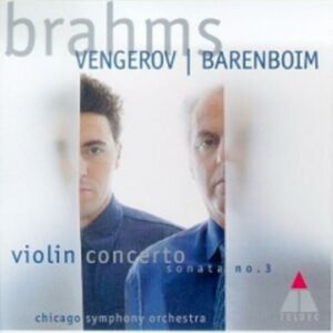 Brahms : Violin Concerto, Sonata No. 3