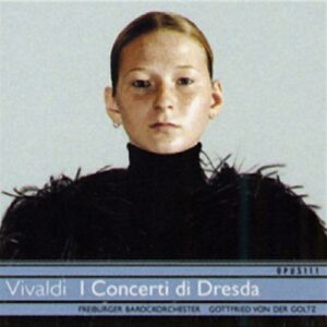 Vivaldi - Les Concertos de Dresde