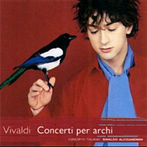Vivaldi - Concerti per archi (Concertos pour cordes)