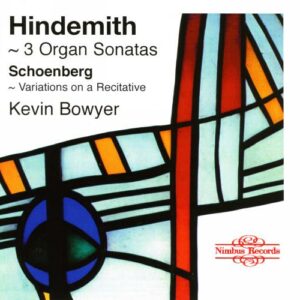 Hindemith, Schoenberg, Pepping : Œuvres pour orgue. Bowyer.