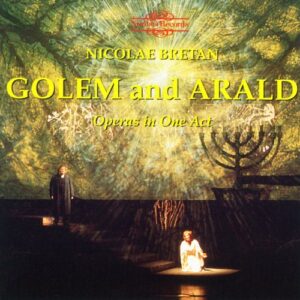 Bretan : Golem and Arald - Operas in One Act