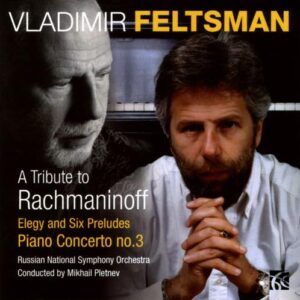 Rachmaninov : Concerto pour piano n° 3. Feltsman.