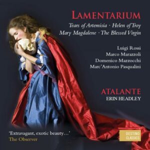 Lamentarium. Mélodies italiennes du 17e siècle. Balbeisi, Baka, ATALANTE, Headley.