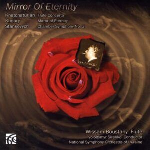 Mirror of Eternity. Œuvres de Khachaturian, Khoury, Stankovich. Boustany, Sirenko.