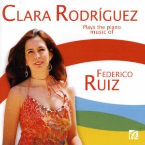 Ruiz : Œuvres pour piano. Rodriguez.