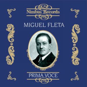 Miguel Fleta : Airs d'opéras & mélodies