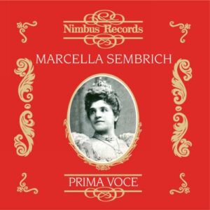Marcella Sembrich : Airs d'opéra - Mélodies