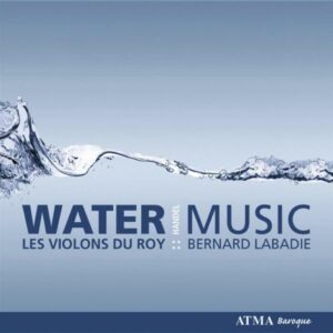Haendel : Water Music. Labadie.