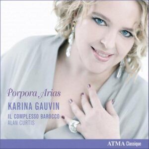 Porpora : Arias. Gauvin.