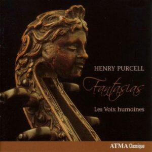 Purcell : Fantasias. Les Voix Humaines.