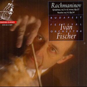 Rachmaninov : Symphonie n°2 op.27 / Vocalise n°14 op.34
