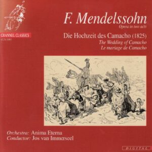Mendelssohn : Die Hochzeit des Camacho