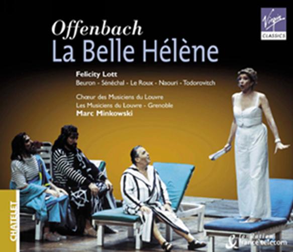 Offenbach La Belle Hélène Lott · Sénéchal · Beuron · Naouri · Le Roux · Les La Boîte à Musique 