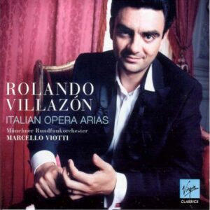 Rolando Villazon - Airs d'opéras Italiens