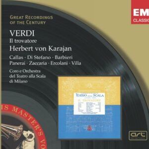 Verdi : Le Trouvère. Callas, Karajan.