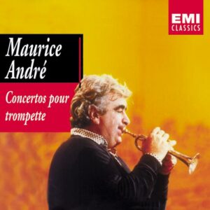 Maurice André - Concertos pour trompette