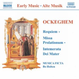 Johannes Ockeghem : Requiem / Missa Prolationum