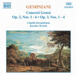 Francesco Geminiani : Concerti Grossi, Vol. 1