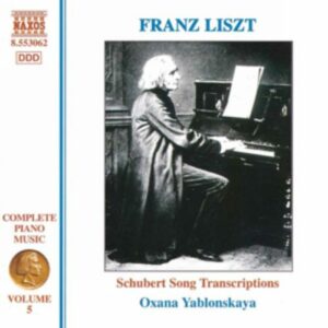 Franz Liszt : Musique pour piano (Intégrale, volume 5) : Transcriptions de lieder de Schubert, vol. 1