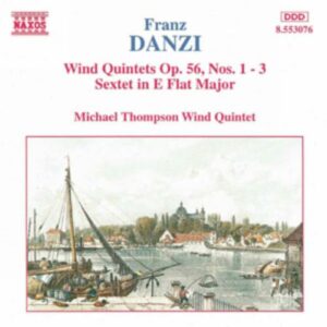 Franz Danzi : Wind Quintets, Op. 56, Nos. 1-3 / Wind Sextet, Op. 10