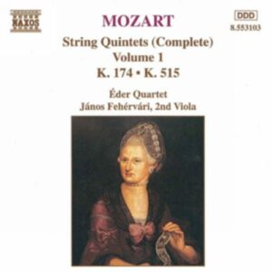 Wolfgang Amadeus Mozart : String Quintets, K. 174 and K. 515
