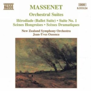 Jules Massenet : Orchestral Suites Nos. 1- 3 / Herodiade