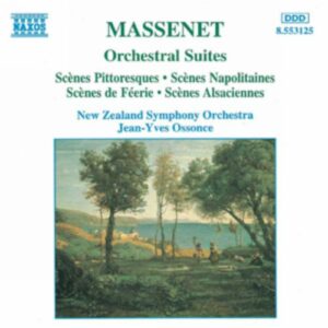 Jules Massenet : Orchestral Suites Nos. 4 - 7