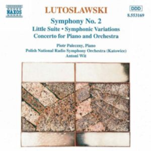 Witold Lutoslawski : Symphony No. 2 / Piano Concerto